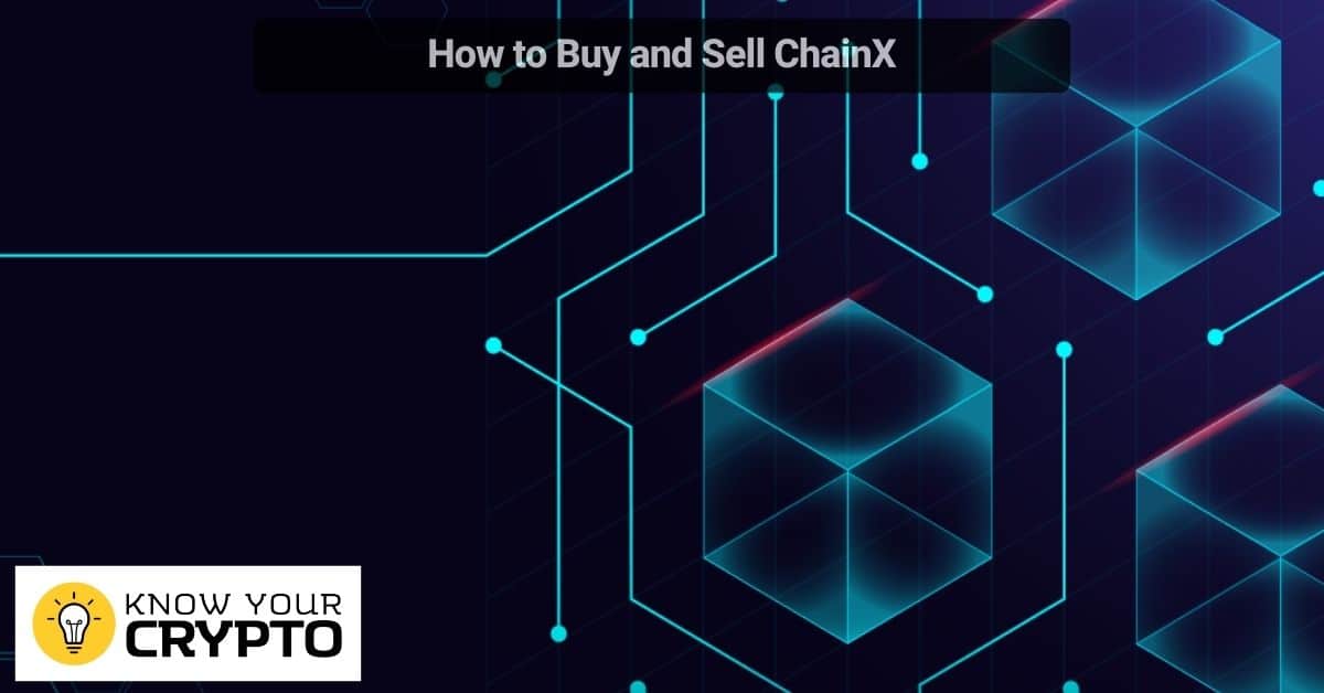 How to Buy and Sell ChainX