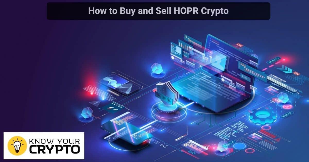 How to Buy and Sell HOPR Crypto