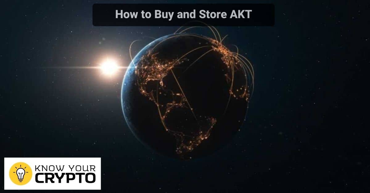 How to Buy and Store AKT