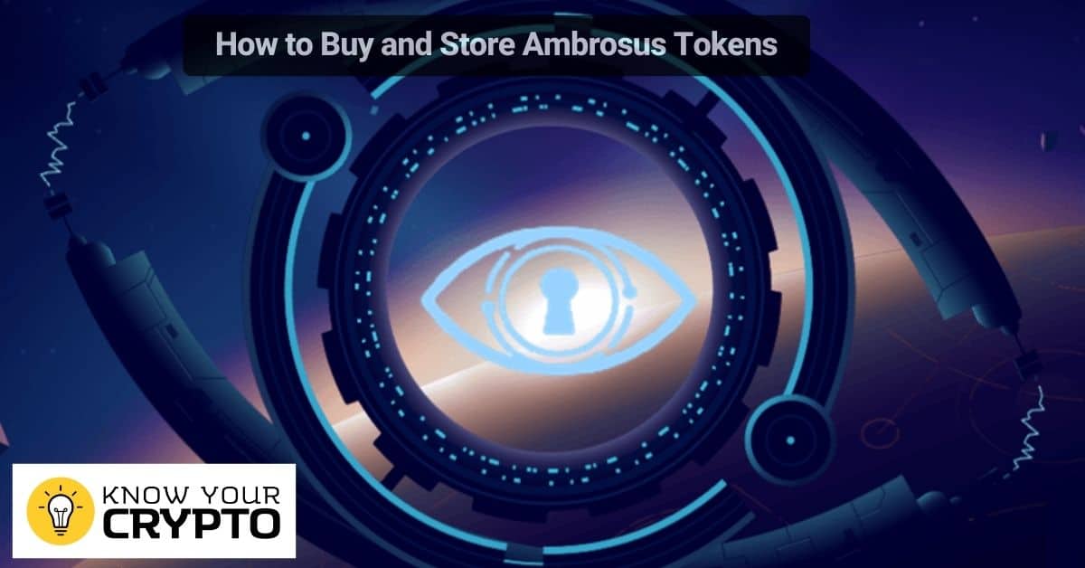 How to Buy and Store Ambrosus Tokens