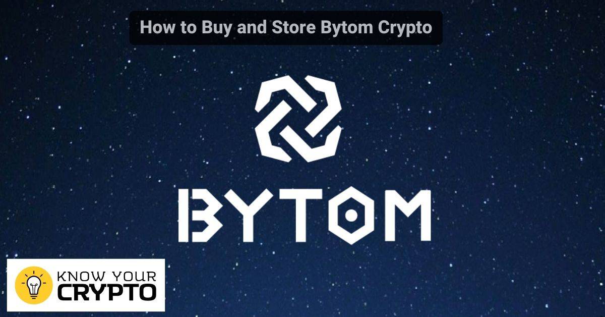 How to Buy and Store Bytom Crypto