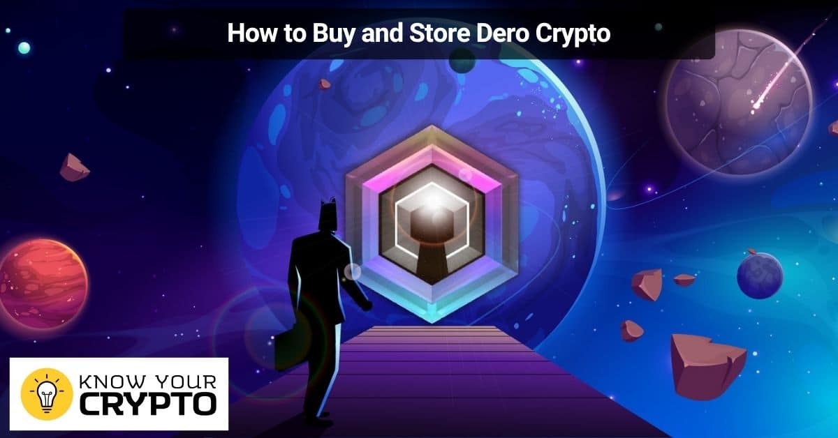How to Buy and Store Dero Crypto