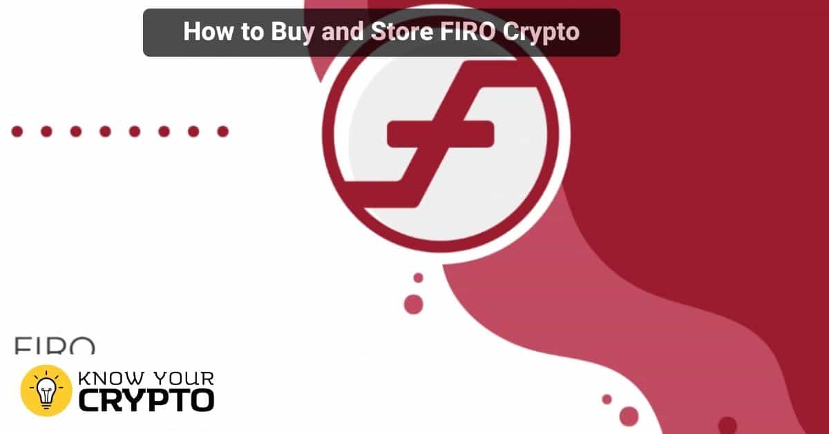 How to Buy and Store FIRO Crypto