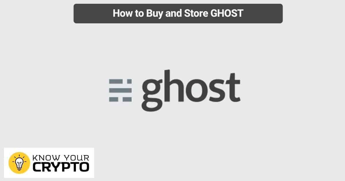 How to Buy and Store GHOST