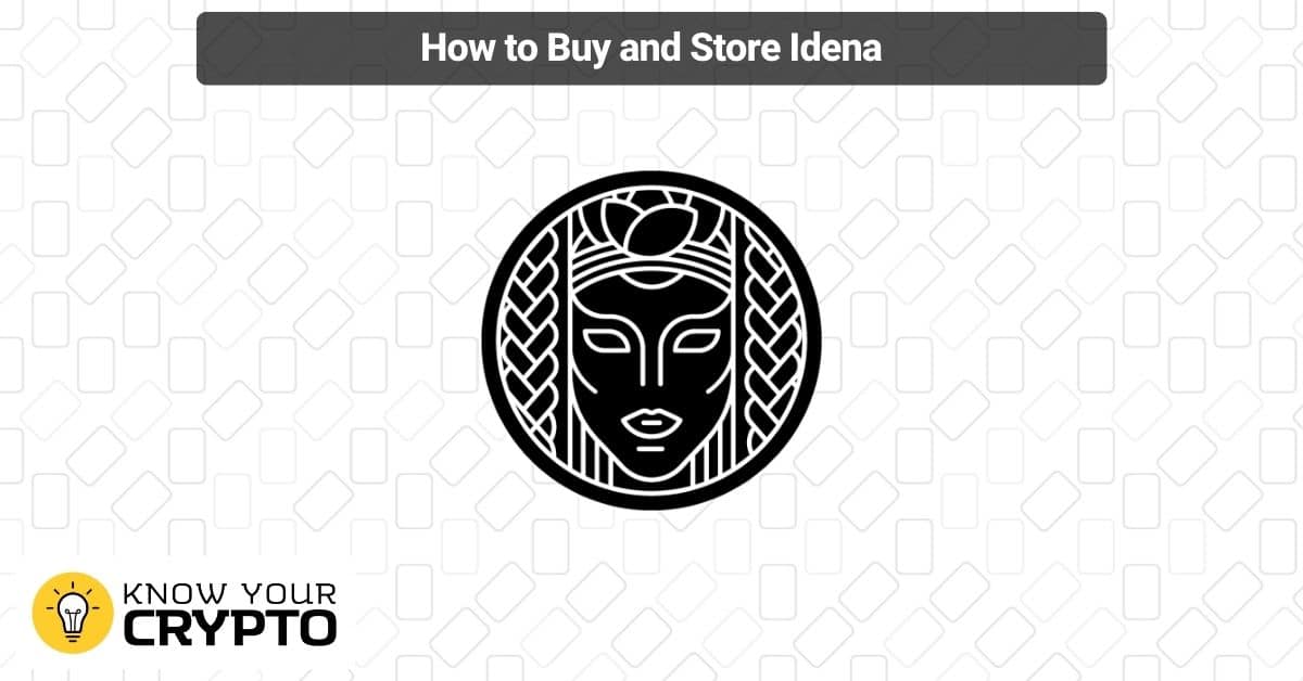 How to Buy and Store Idena