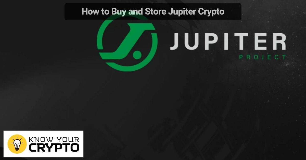 How to Buy and Store Jupiter Crypto