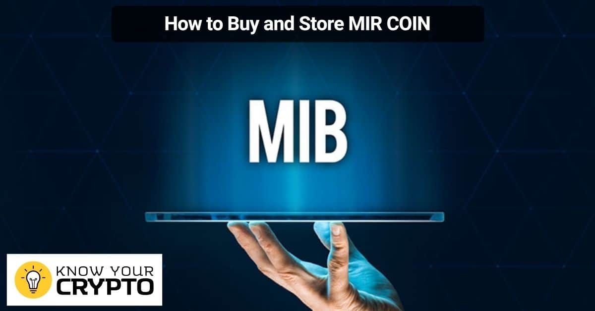 How to Buy and Store MIR COIN
