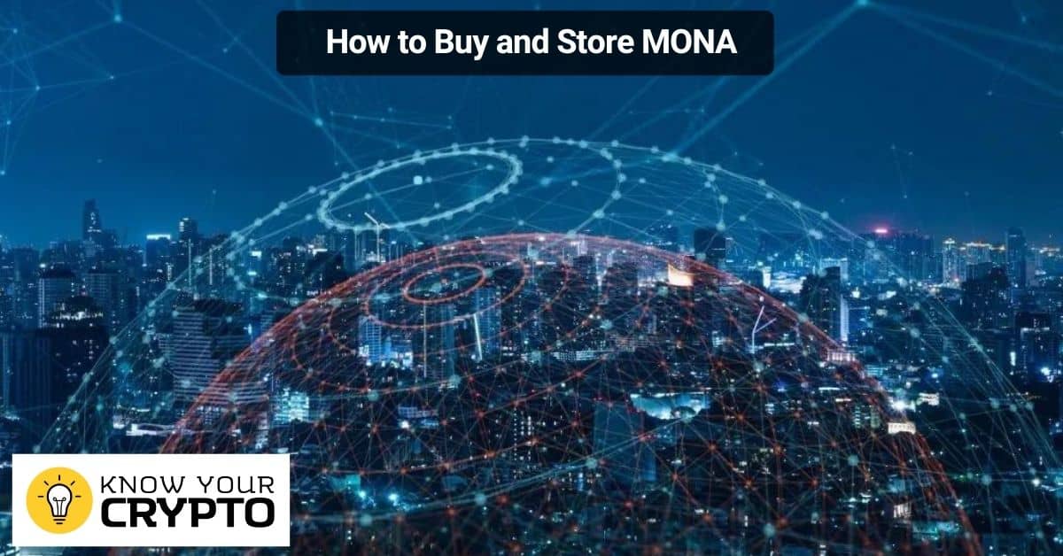 How to Buy and Store MONA
