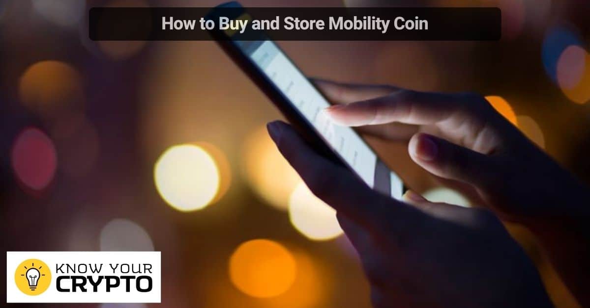 How to Buy and Store Mobility Coin