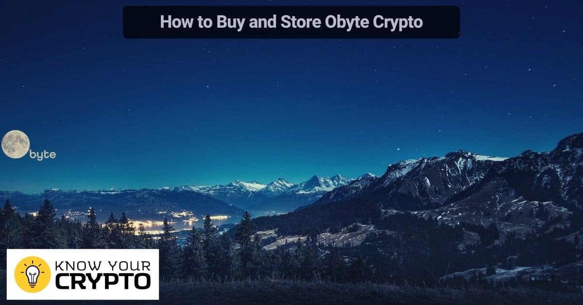 How to Buy and Store Obyte Crypto