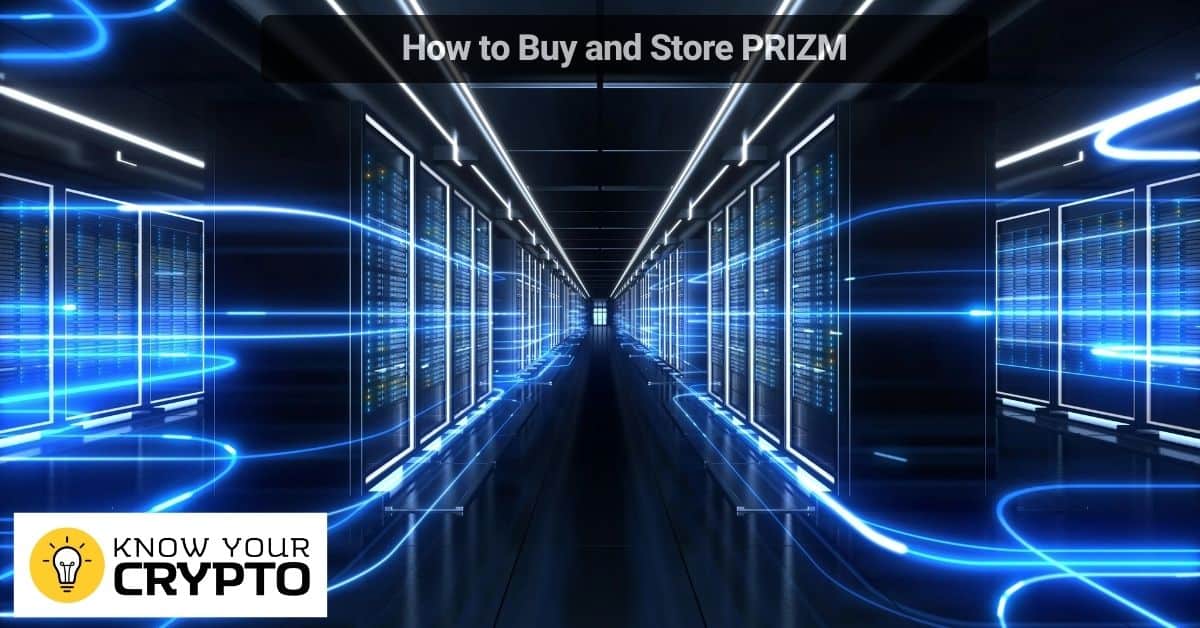 How to Buy and Store PRIZM
