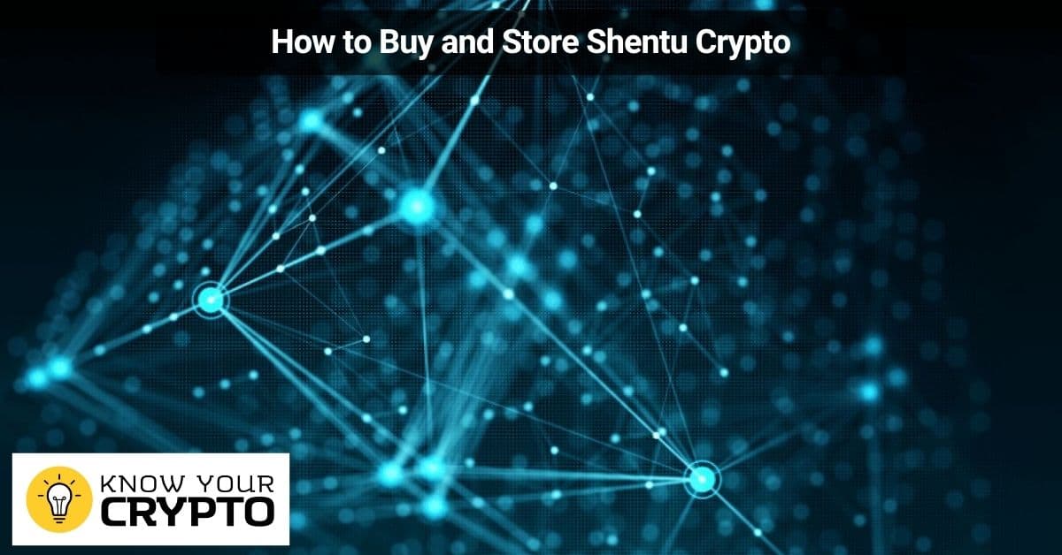 How to Buy and Store Shentu Crypto