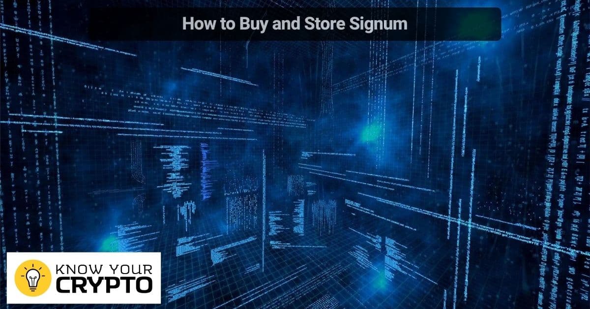 How to Buy and Store Signum