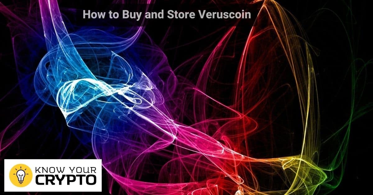How to Buy and Store Veruscoin