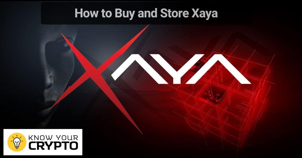 How to Buy and Store Xaya