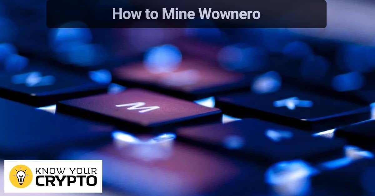 How to Mine Wownero