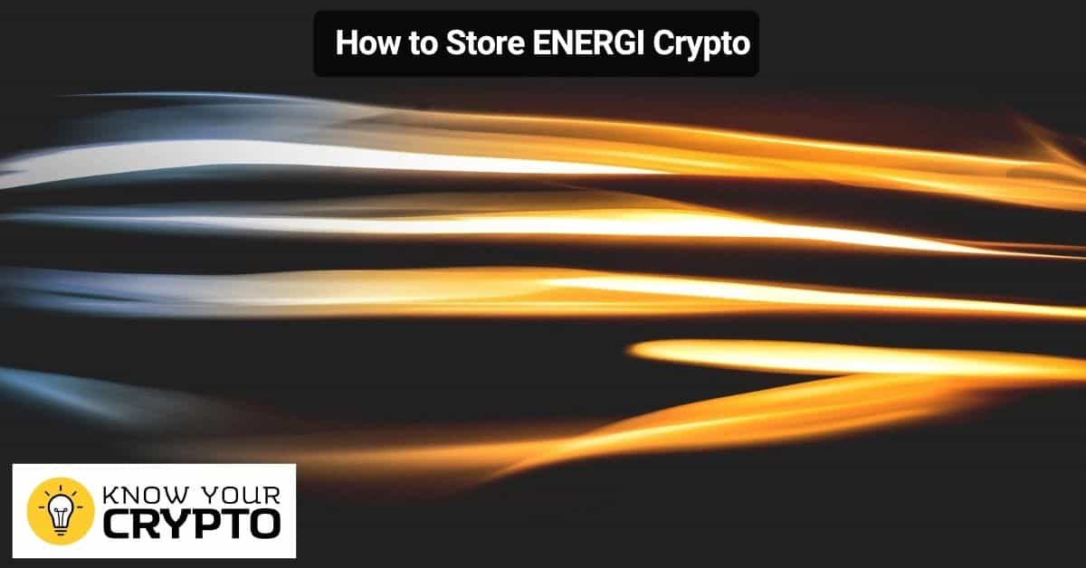 How to Store ENERGI Crypto