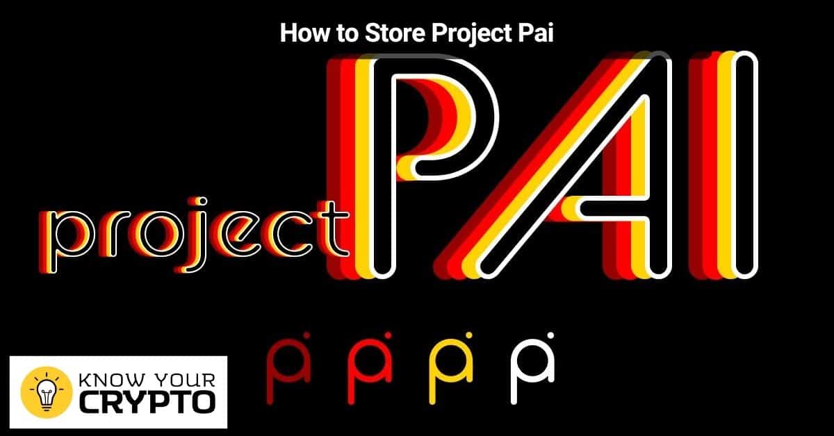 How to Store Project Pai