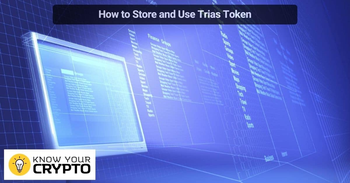 כיצד לאחסן ולהשתמש ב-Trias Token