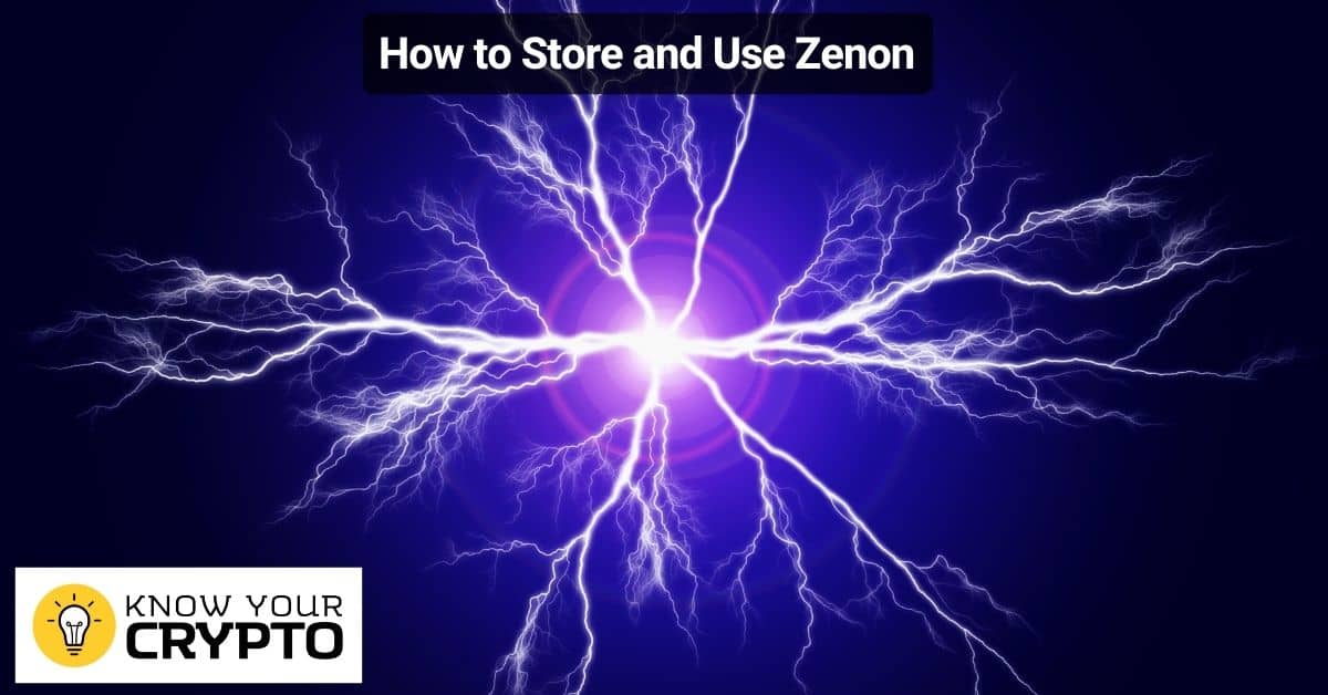 How to Store and Use Zenon