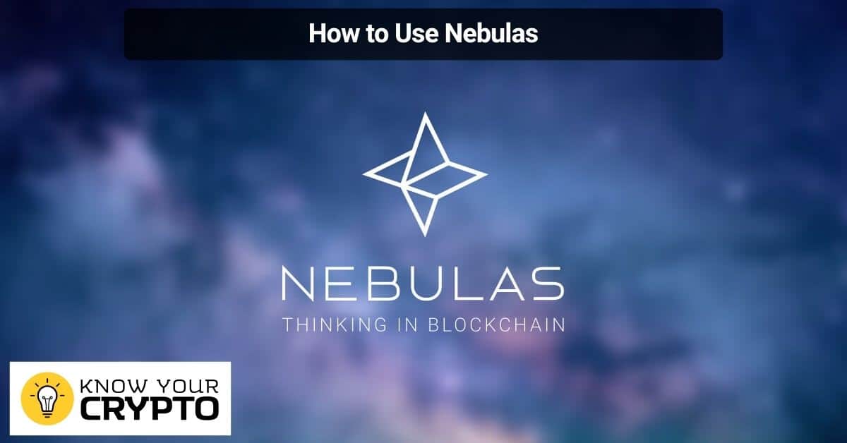 How to Use Nebulas