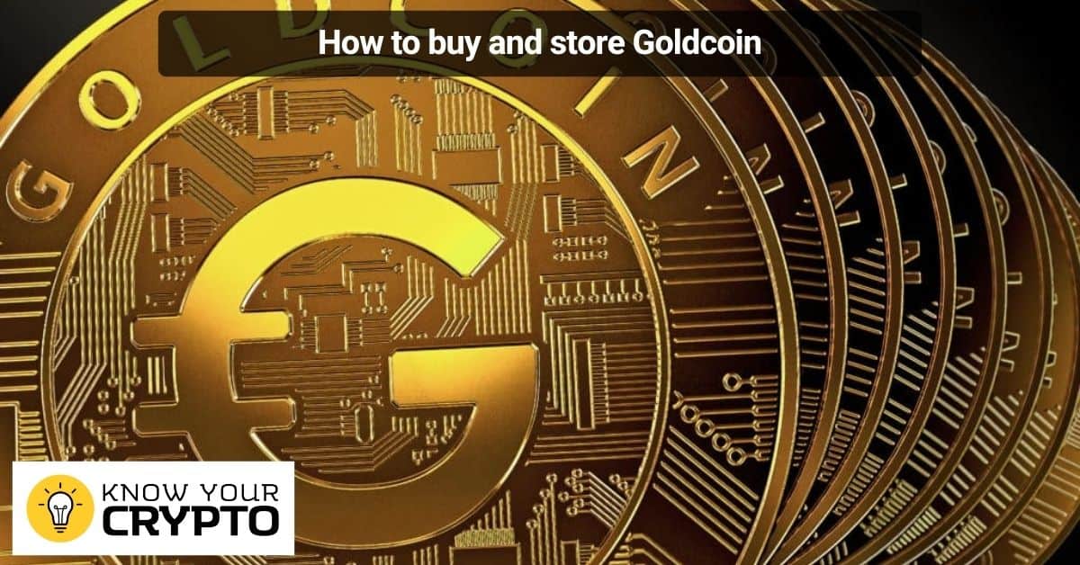 How to buy and store Goldcoin