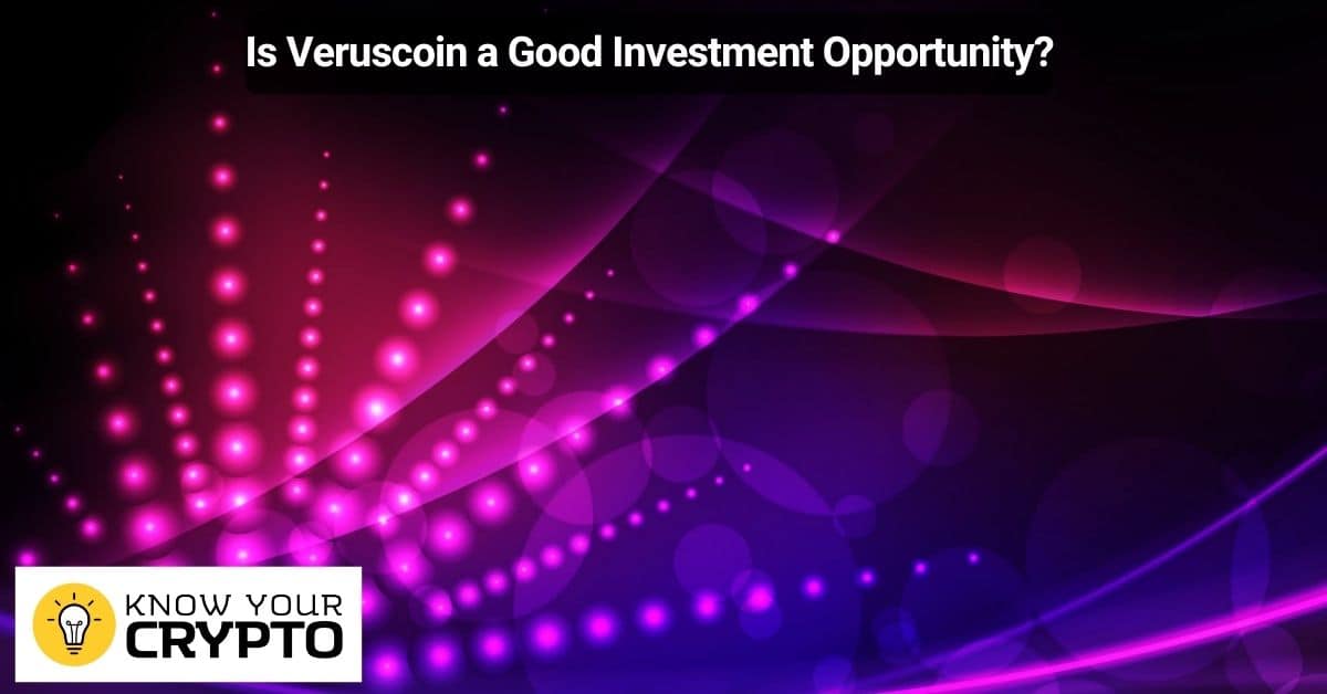 Is Veruscoin a Good Investment Opportunity