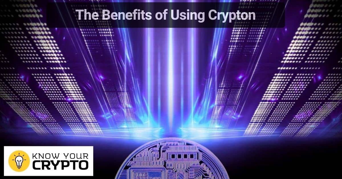 The Benefits of Using Crypton
