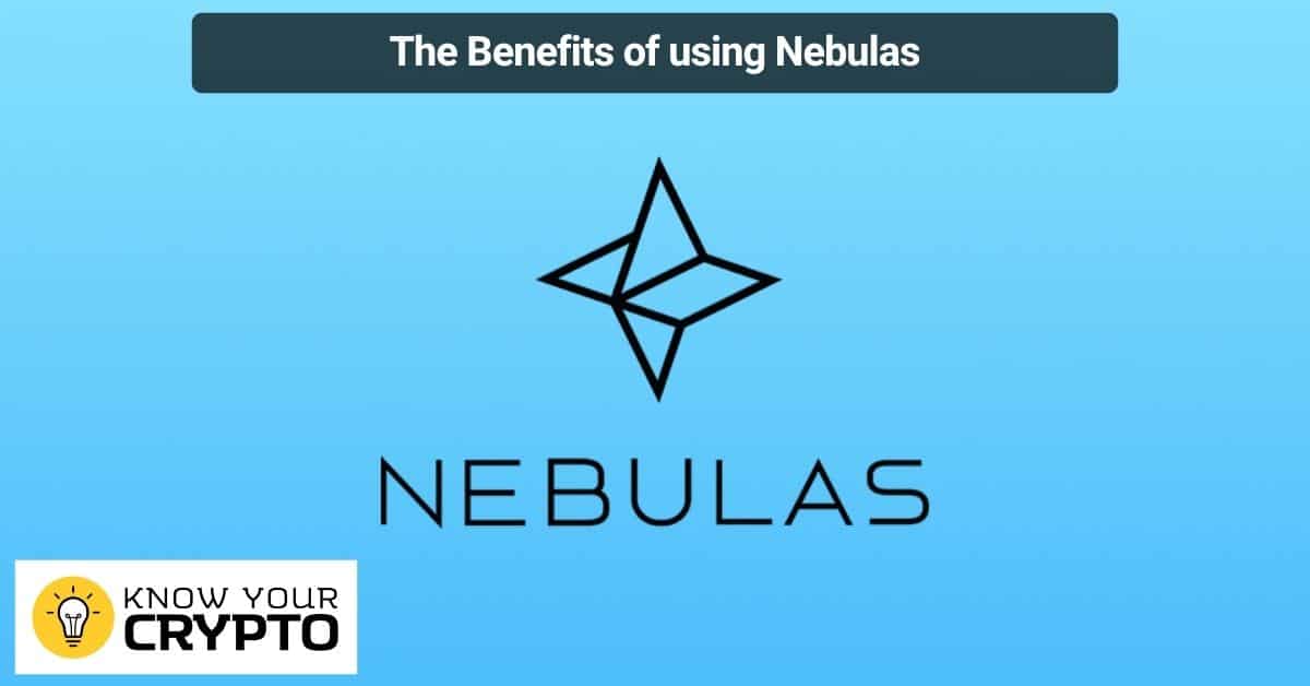 The Benefits of using Nebulas