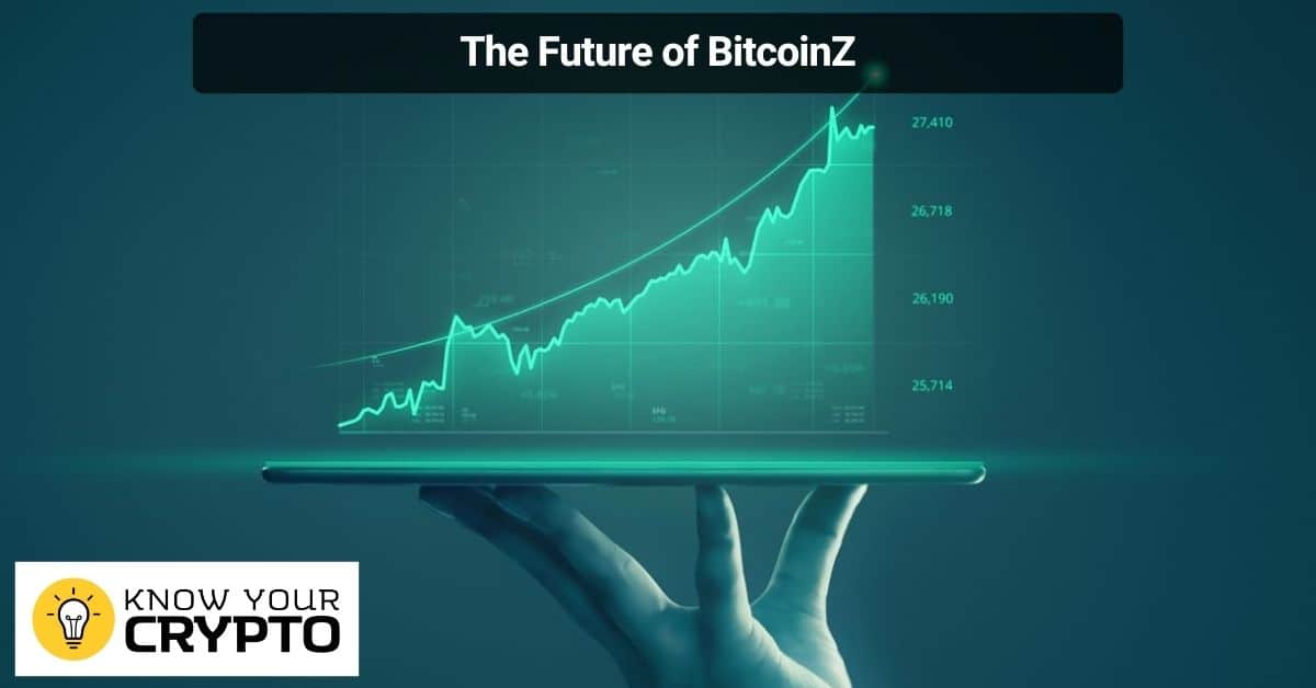 The Future of BitcoinZ