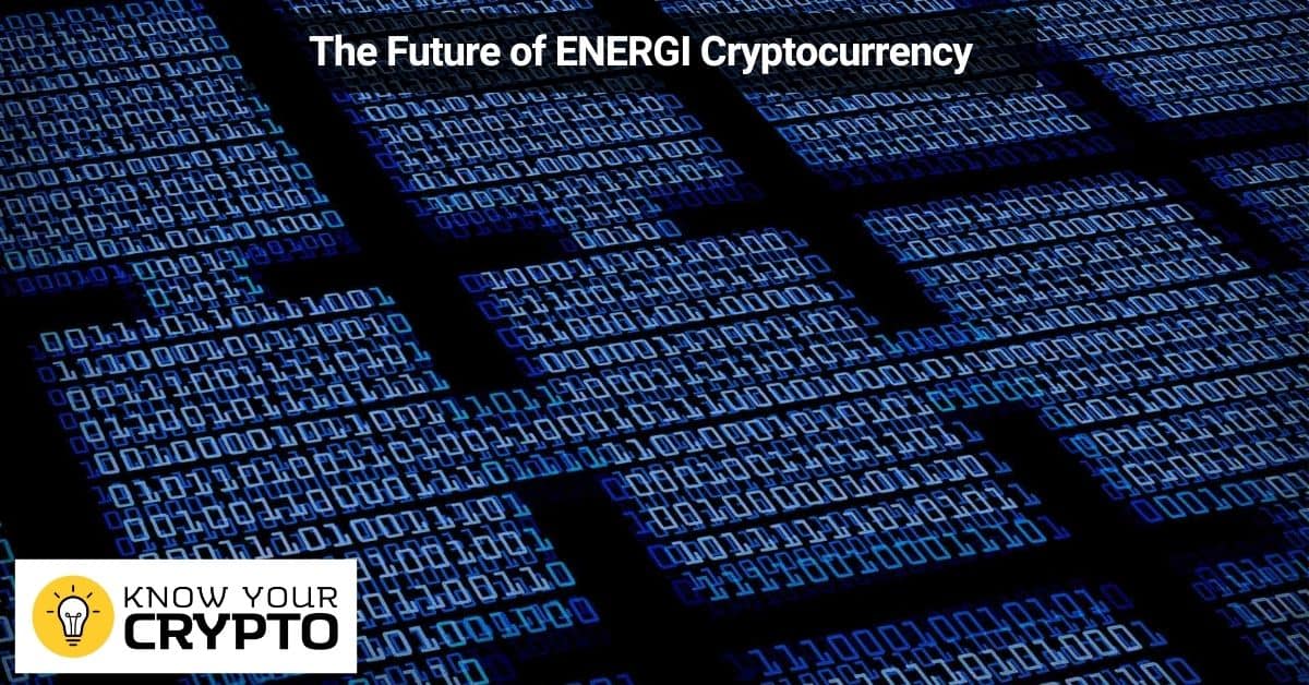 The Future of ENERGI Cryptocurrency