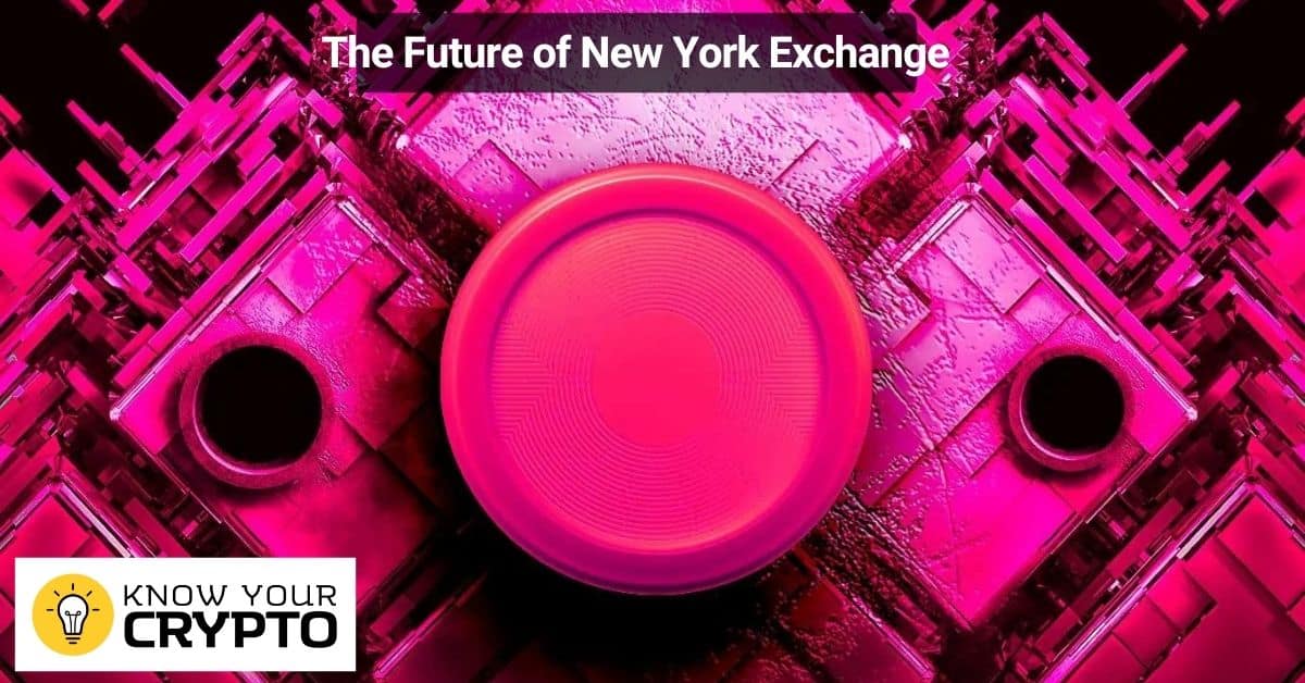 The Future of New York Exchange