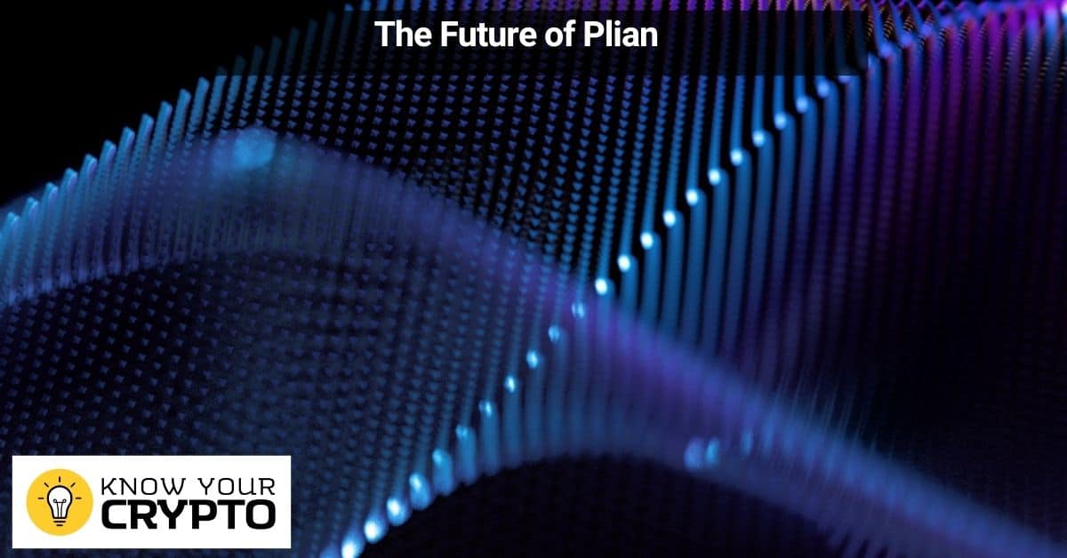 The Future of Plian