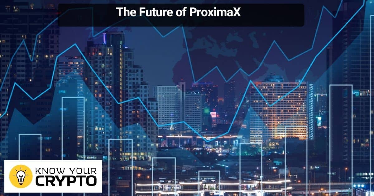 The Future of ProximaX