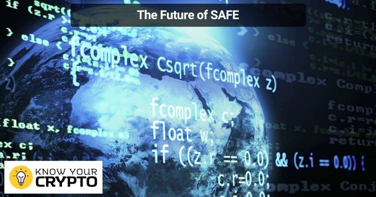 The Future of SAFE