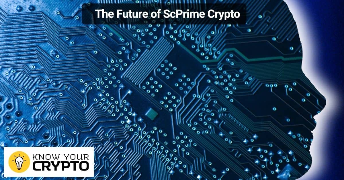 The Future of ScPrime Crypto