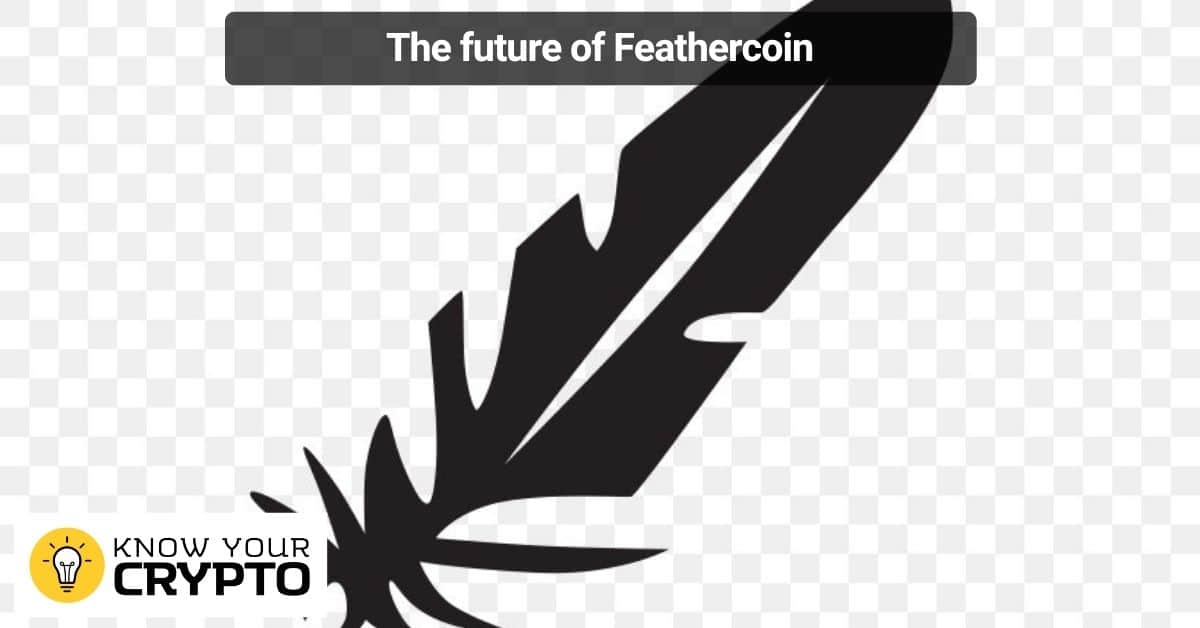The future of Feathercoin