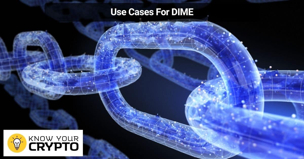 Use Cases For DIME