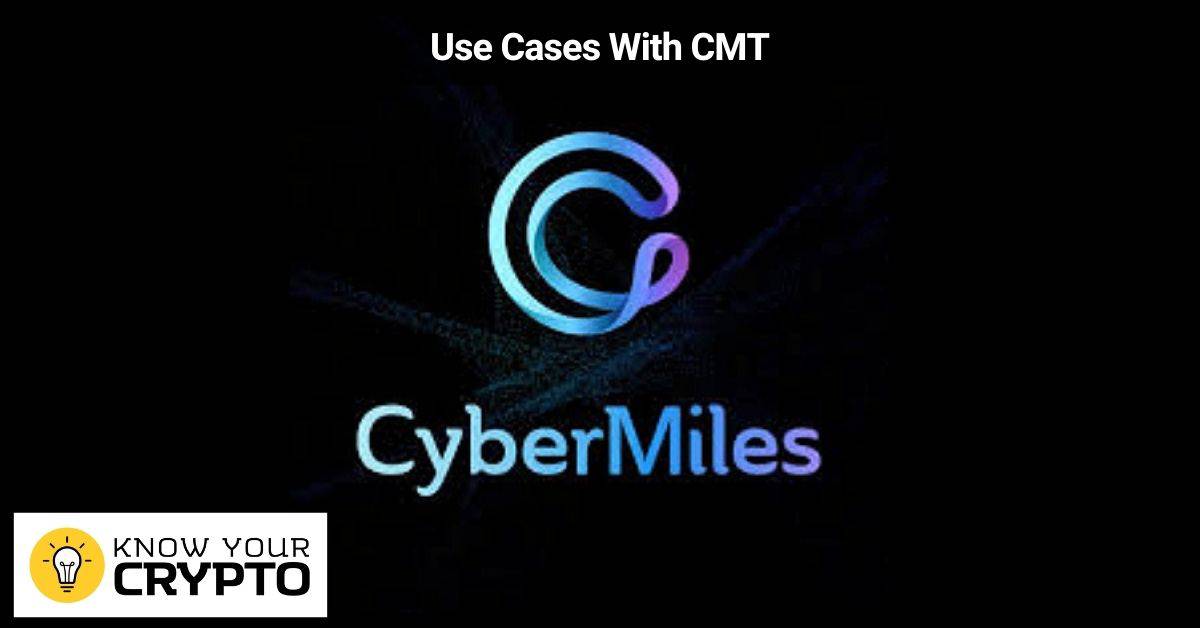 Use Cases With CMT