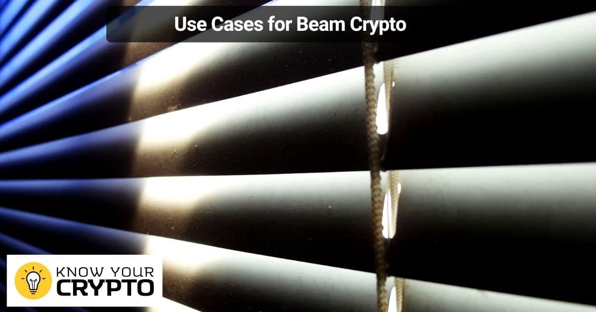 Use Cases for Beam Crypto