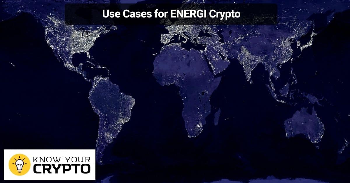 Use Cases for ENERGI Crypto