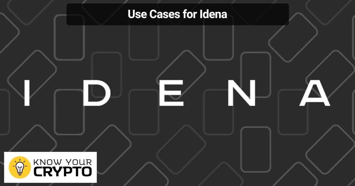 Use Cases for Idena
