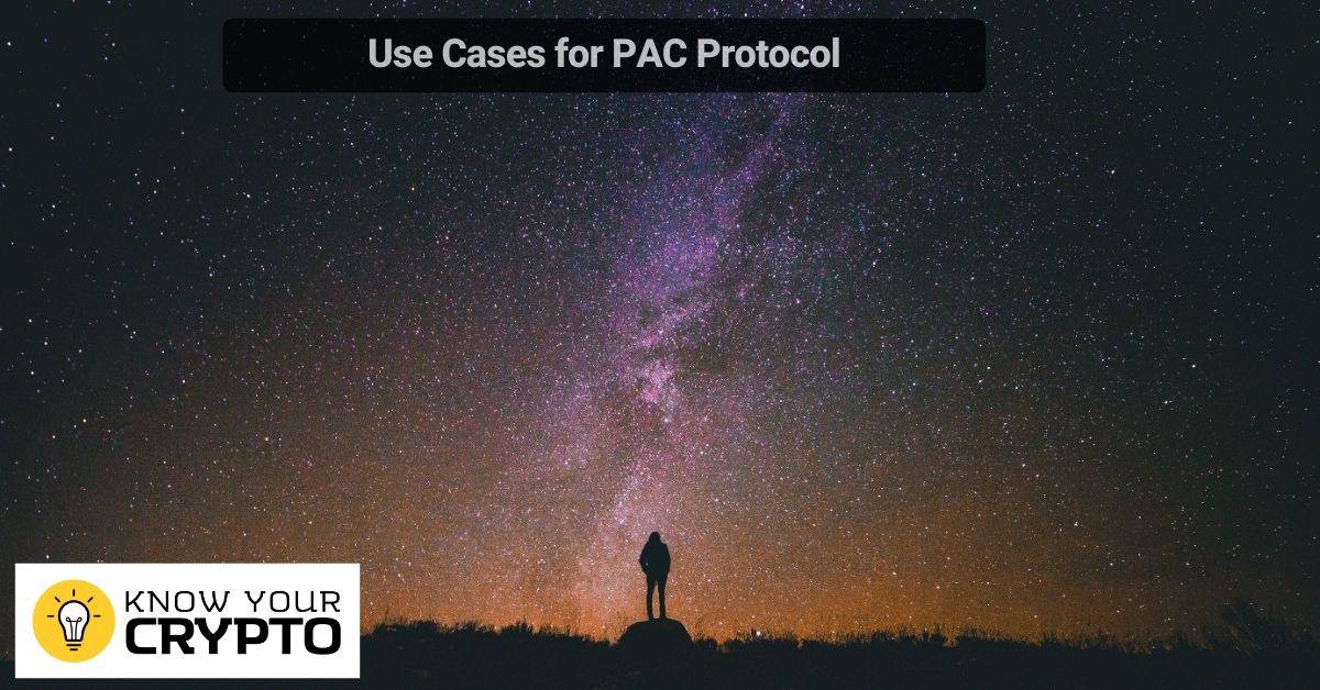 Use Cases for PAC Protocol