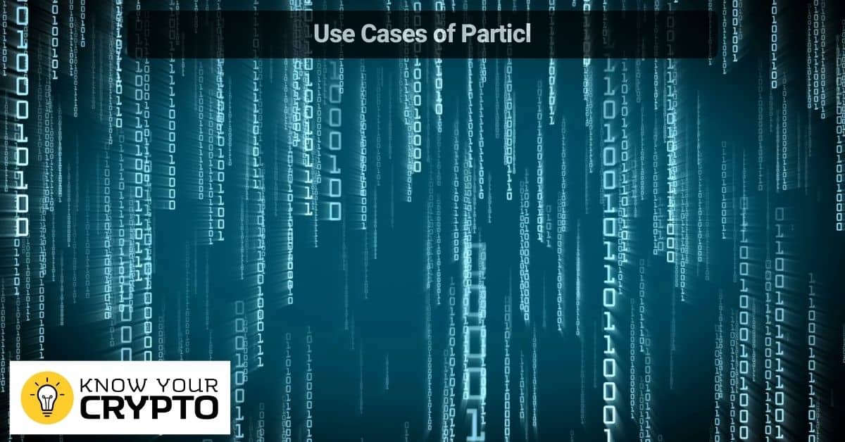 Use Cases of Particl