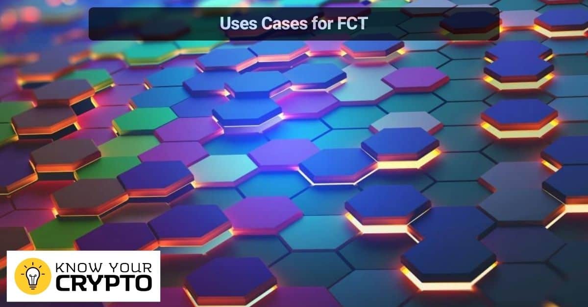 Uses Cases for FCT