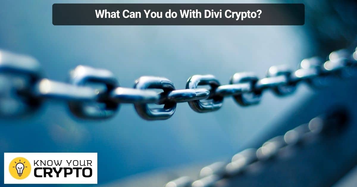 What Can You do With Divi Crypto