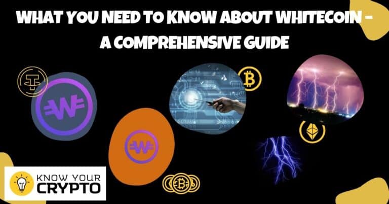 What You Need to Know About WhiteCoin – A Comprehensive Guide