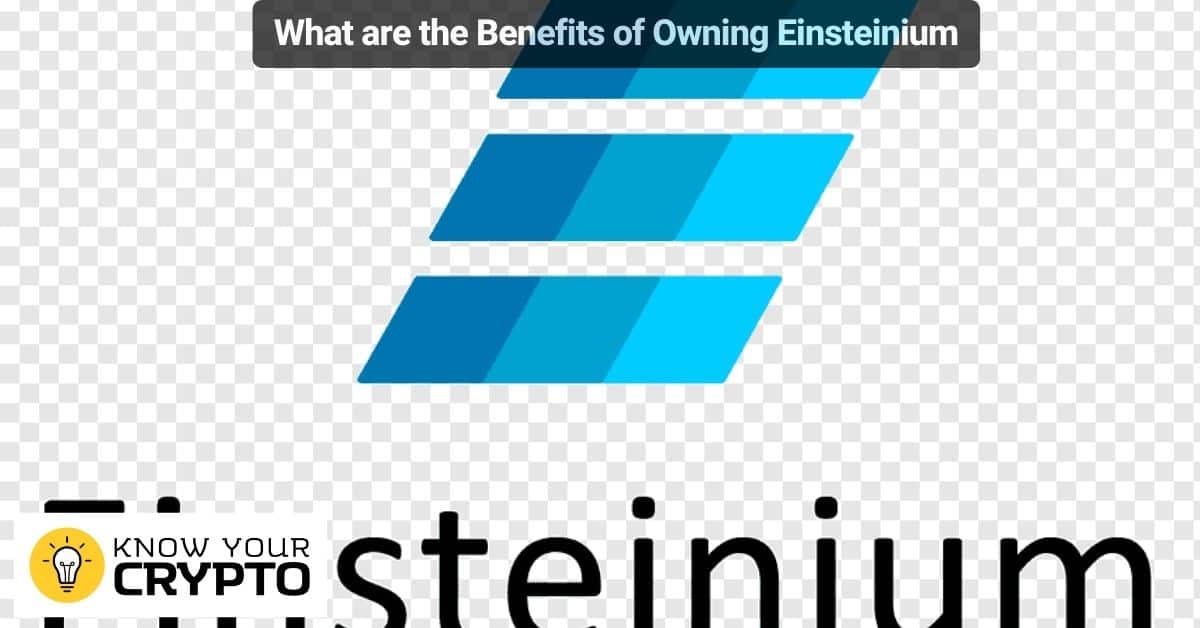 What are the Benefits of Owning Einsteinium