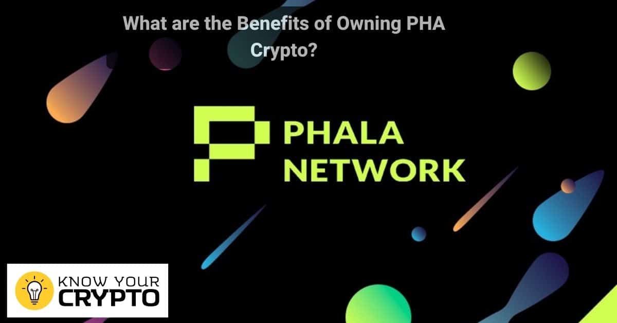 What are the Benefits of Owning PHA Crypto