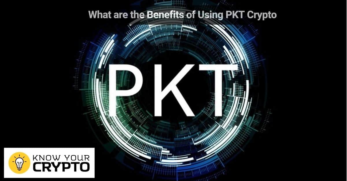 What are the Benefits of Using PKT Crypto